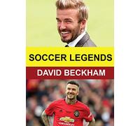 Soccer Legends: David Beckham