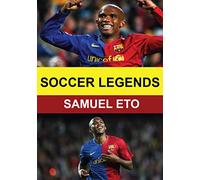 Soccer Legends: Samuel Eto