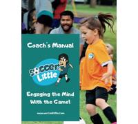 Soccer Little's Coaching Manual
