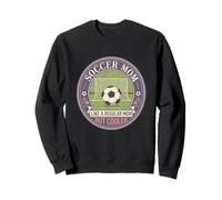 Soccer Mom Like A Regular Mom But Cooler Soccer Player Mom Sweatshirt