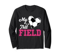 Soccer Mom My Heart is On That Field Long Sleeve T-Shirt