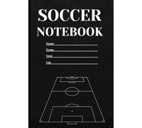 Soccer Notebook: One page dedicated to note-taking and another page featuring a full-size soccer field map