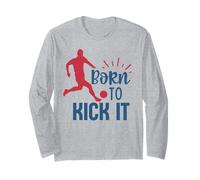 Soccer Player Fan Training Born to Kick It Soccer Boys Girl Long Sleeve T-Shirt