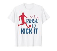 Soccer Player Fan Training Born to Kick It Soccer Boys Girl T-Shirt