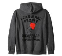 Soccer Referee Disappear What's Your Superpower Zip Hoodie