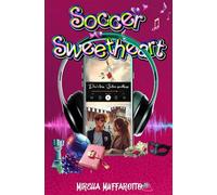 Soccer Sweetheart: Don't kiss Juliet goodbye