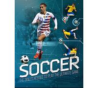 Soccer: The Ultimate Guide to the Beautiful Game