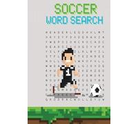 Soccer Word Search Puzzle Book: Fun and challenging. Includes positions, tactics and formation terms. 6x9 inches, 110 pages, 660 words total