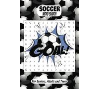 Soccer Word Search Puzzle Book: Word Searches with Easy to Read Print about Soccer, Soccer Legends, Teams, Soccer Skills, and More [6x9 inches, 110 ... Gift for Vacations, Holidays, and Free Times.