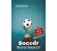 Soccer Word Search: Travel Edition: Sports Word Search Puzzle Book in Portable 6×9 Size | Same Words, New Grid Order | Compact Version of Our Large ... Teams, Stadiums, and More + Bonus Crosswords