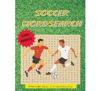 SOCCER WORDSEARCH: 50 Soccer Word Search Puzzles with 1000 Words to Find - Fun Brain Games for Kids, Teens, and Adults