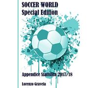 SOCCER WORLD - Appendice Statistica 2017/18