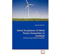 Social Acceptance of Wind Power Generation in Scotland: Understanding People's Knowledge