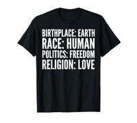 Social Activist - Birthplace Earth Race Human T-Shirt