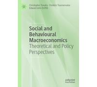 Social and Behavioural Macroeconomics: Theoretical and Policy Perspectives