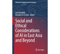 Social and Ethical Considerations of AI in East Asia and Beyond (Philosophy of Engineering and Technology)