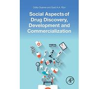 Social Aspects of Drug Discovery, Development and Commercialization