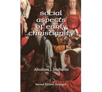 Social Aspects of Early Christianity, Second Edition