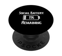 Social battery 1% remaining - Funny introvert Low Energy PopSockets Adhesive PopGrip
