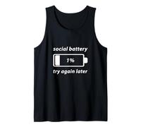 Social Battery 1% Try Again Later Funny Relatable Life Humor Tank Top