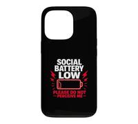 Social Battery Low Please Do Not Perceive Me Battery Gift Case for iPhone 13 Pro