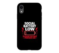Social Battery Low Please Do Not Perceive Me Battery Gift Case for iPhone XR
