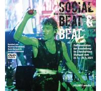 Social Beat & Beat - A Literary Big Bang: Documentation of the Exhibition at Literaturhaus Stuttgart from 22.01. - 28.05.2021