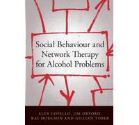 Social Behaviour and Network Therapy for Alcohol Problems