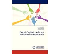Social Capital : A Group Performance Evaluation