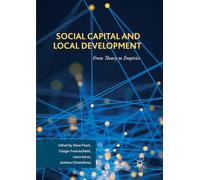 Social Capital and Local Development: From Theory to Empirics