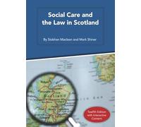 Social Care and the Law in Scotland
