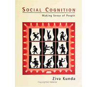 Social Cognition - Making Sense of People (A Bradford Book)