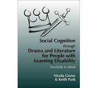 Social Cognition Through Drama And Literature for People with Learning Disabilities: Macbeth in Mind