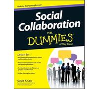 Social Collaboration For Dummies (For Dummies Series)