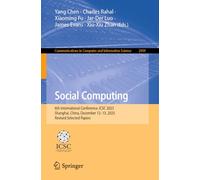 Social Computing: 6th International Conference, ICSC 2025, Shanghai, China, December 12-13, 2025, Revised Selected Papers (Communications in Computer and Information Science, 2909)