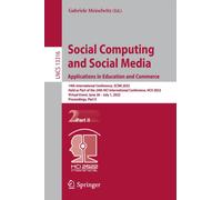 Social Computing and Social Media: Applications in Education and Commerce : 14th International Conference, SCSM 2022, Held as Part of the 24th HCI International Conference, HCII 2022, Virtual Event, J