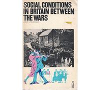 Social Conditions in Britain Between the Wars