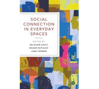 Social Connection in Everyday Spaces