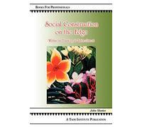 Social Construction on the Edge: 'Withness'-Thinking and Embodiment