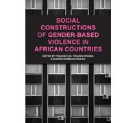 Social Constructions of Gender-Based Violence in African Countries