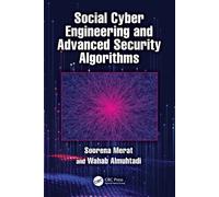 Social Cyber Engineering and Advanced Security Algorithms