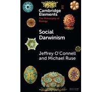 Social Darwinism – Elements in the Philosophy of Biology – Cambridge University Press