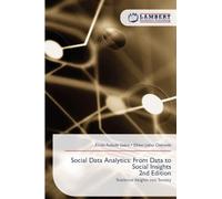 Social Data Analytics: From Data to Social Insights 2nd Edition