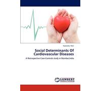 Social Determinants Of Cardiovascular Diseases: A Retrospective Case-Controls study in Mumbai,India