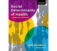 Social Determinants of Health: A Comparative Approach