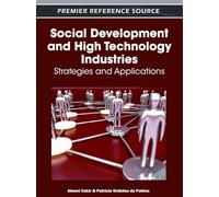 Social Development and High Technology Industries: Strategies and Applications