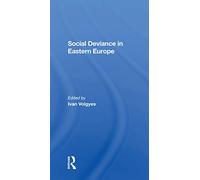 Social Deviance In Eastern Europe
