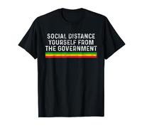 Social Distance Yourself From The Government Anti Government T-Shirt