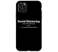 Social Distancing An Introverts Dream Scenario Case for iPhone 11 Pro Max