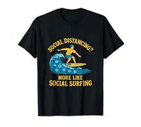 Social Distancing? More Like Social Surfing Meme T-Shirt